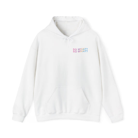 So What? Yolo Hoodie