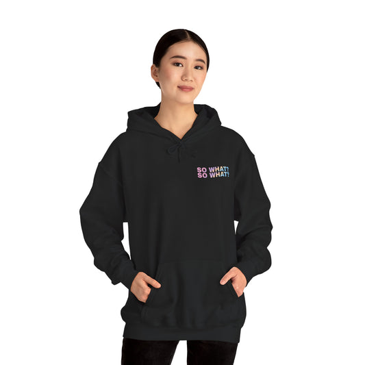 So What? Yolo Hoodie